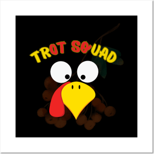 Trot Squad Turkey Posters and Art